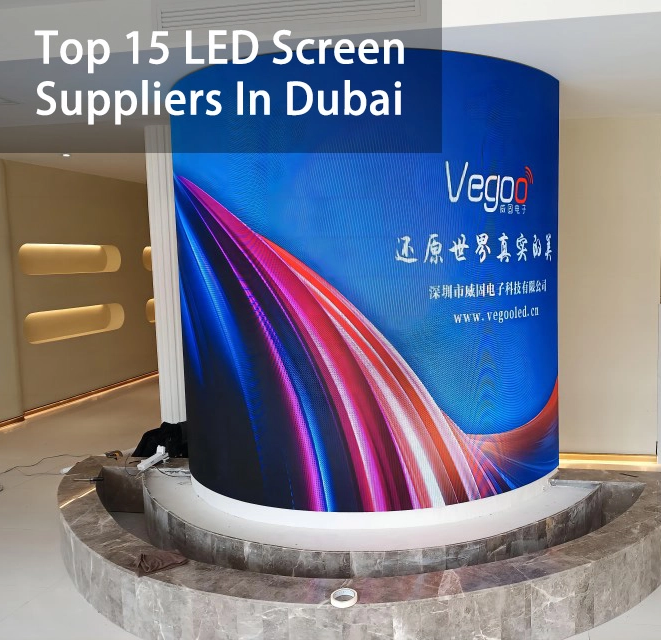 Top 15 LED Screen Suppliers In Dubai